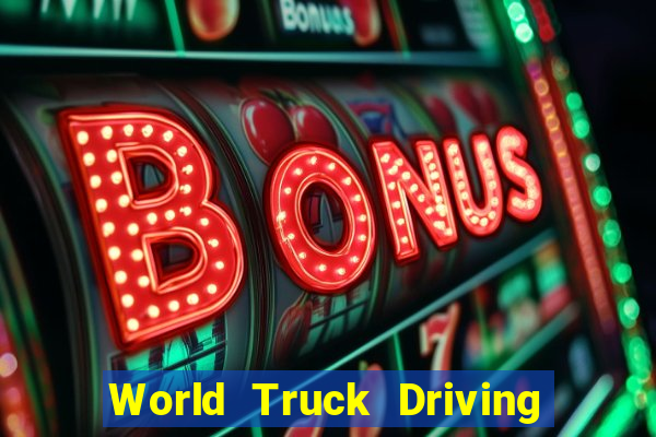 World Truck Driving Simulator Dinheiro Infinito tudo desbloqueado 2024